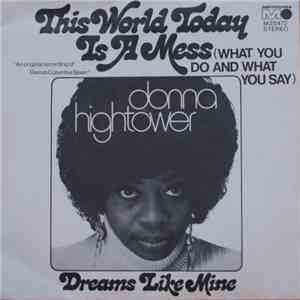 Donna Hightower - This World Today Is A Mess (What You Do And What You Say) mp3 album