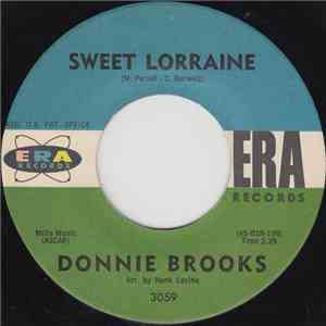 Donnie Brooks - Sweet Lorraine / Up To My Ears (In Tears) mp3 album