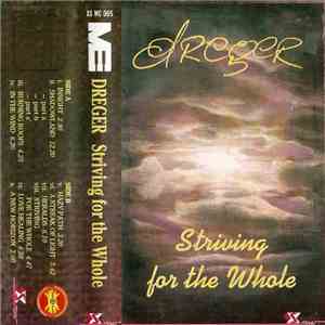 Dreger - Striving For The Whole mp3 album
