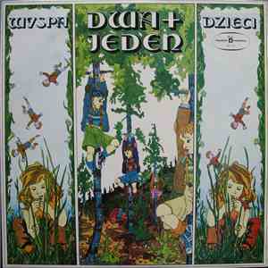 Dwa + Jeden - Wyspa Dzieci mp3 album