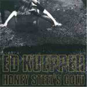 Ed Kuepper - Honey Steel's Gold mp3 album