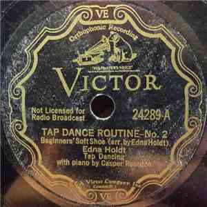 Edna Holdt / Casper Reardon - Tap Dance Routine - No. 2 / Accompaniment For Beginners' Soft Shoe Lesson No. 2 mp3 album