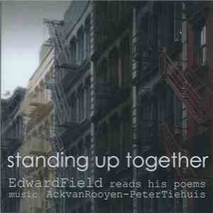 Edward Field  - Standing Up Together mp3 album
