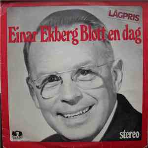 Einar Ekberg - Blott En Dag mp3 album