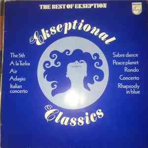 Ekseption - Ekseptional Classics - The Best Of Ekseption mp3 album