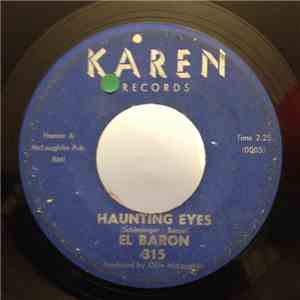 El Baron  - Haunting Eyes / You Done Me Wrong mp3 album