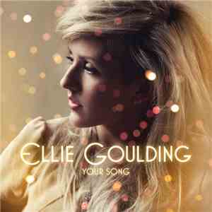 Ellie Goulding - Your Song mp3 album