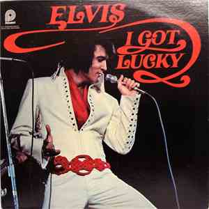 Elvis Presley - I Got Lucky mp3 album