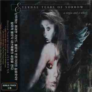 Eternal Tears Of Sorrow - A Virgin And A Whore mp3 album