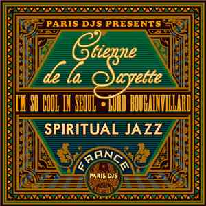 Etienne De La Sayette - I'm So Cool In Seoul mp3 album