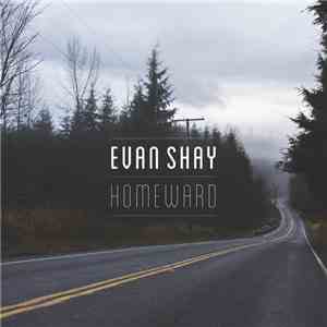Evan Shay - Homeward mp3 album