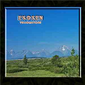 Exoxen - Yellowstone mp3 album