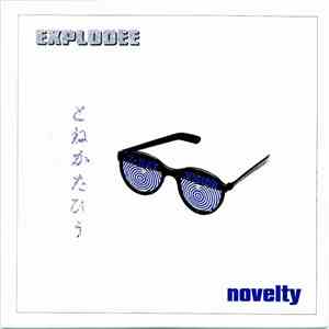 Explodee / Nevertheless  - Novelty / The Priesthood mp3 album
