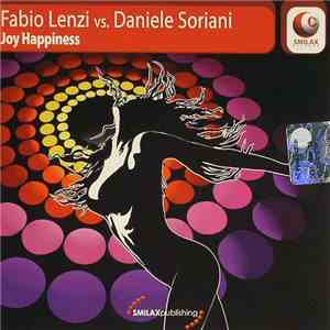 Fabio Lenzi vs. Daniele Soriani - Joy Happiness mp3 album