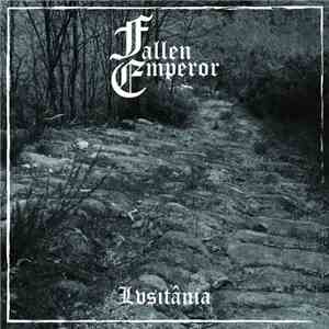 Fallen Emperor - Lvsitânia mp3 album