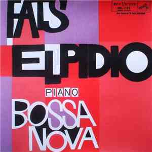 Fats Elpidio - Piano Bossa Nova mp3 album