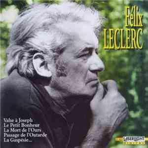 Felix Leclerc - Concerts Musicorama mp3 album