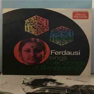 Ferdausi Rahman - Ferdausi Sings Folk Songs Of Bangladesh mp3 album
