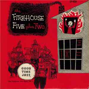 Firehouse Five Plus Two - The Firehouse Five Plus Two (The Firehouse Five Story, Vol. 2) mp3 album