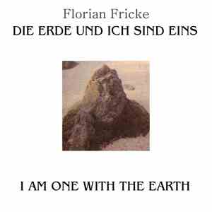 Florian Fricke - Die Erde Und Ich Sind Eins mp3 album