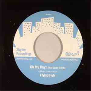 Flying Fish - Play For Me / Oh My Dayz mp3 album
