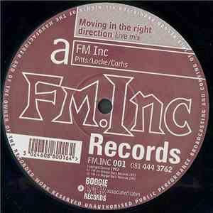 FM Inc - Moving In The Right Direction mp3 album