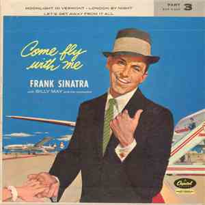 Frank Sinatra With Billy May And His Orchestra - Come Fly With Me - Part 3 mp3 album
