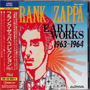 Frank Zappa - Early Works 1963-1964 mp3 album