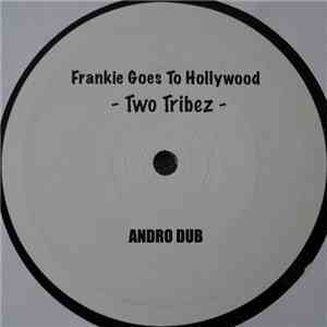Frankie Goes To Hollywood - Two Tribez mp3 album