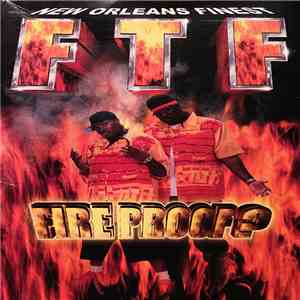 F.T.F. - Fire Proof ? mp3 album