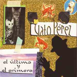 Gato Pérez - El Último Y El Primero mp3 album