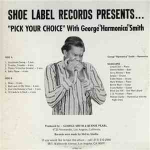 George "Harmonica" Smith - Pick Your Choice mp3 album