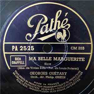 Georges Guétary - Ma Belle Marguerite / Pedro, Le Pêcheur mp3 album