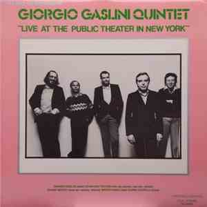 Giorgio Gaslini Quintet - Live At The Public Theater In New York mp3 album