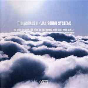 Glashaus - Glashaus II (Jah Sound System) mp3 album