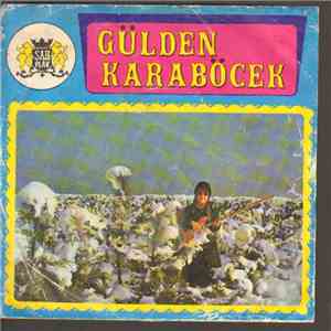 Gülden Karaböcek - Koşma Koşma / Dünyanın En Güzeli mp3 album