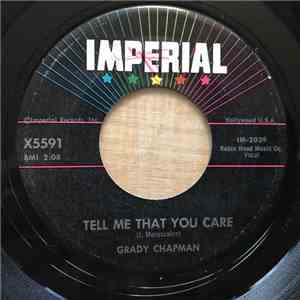 Grady Chapman - Tell Me That You Care / Garden Of Memories mp3 album