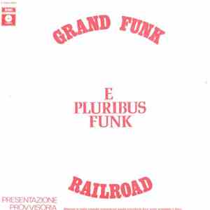 Grand Funk Railroad - E Pluribus Funk mp3 album