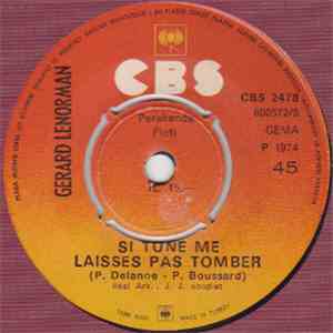 Gérard Lenorman - Si Tu Ne Me Laisses Pas Tomber / Quelque Chose Et Moi mp3 album