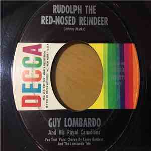 Guy Lombardo And His Royal Canadians - Rudolph The Red Nosed Reindeer / Frosty The Snow Man mp3 album