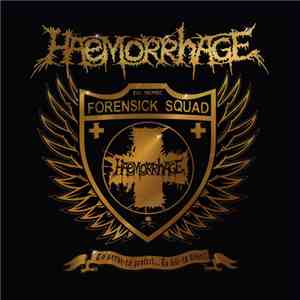 Haemorrhage / Rompeprop - To Serve - To Protect... To Kill - To Dissect / Great Grinds Drink Alike mp3 album