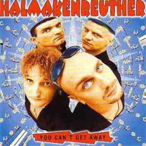 Halmakenreuther - You Can't Get Away mp3 album