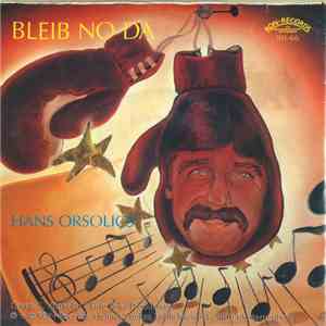 Hans Orsolics - Bleib No Da mp3 album