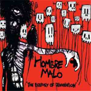 Hombre Malo - The Ecstasy Of Devastation mp3 album