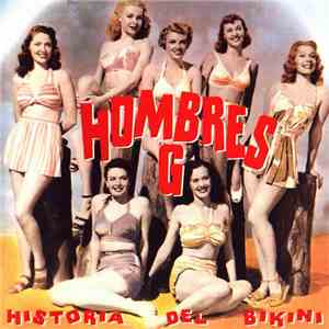 Hombres G - Historia Del Bikini mp3 album
