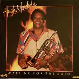 Hugh Masekela - Waiting For The Rain mp3 album