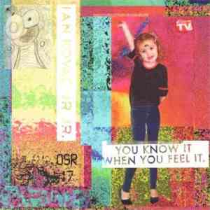 Ian Kovac Jr Jr - You’ll Know It When You Feel It mp3 album