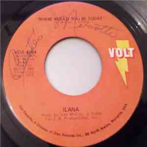 Ilana  - Where Would You Be Today mp3 album
