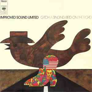 Improved Sound Limited - Catch A Singing Bird On The Road mp3 album