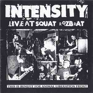 Intensity  - Live At Squat Rozbrat mp3 album